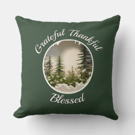 "Grateful, Thankful, Blessed" Dark Green Kissen