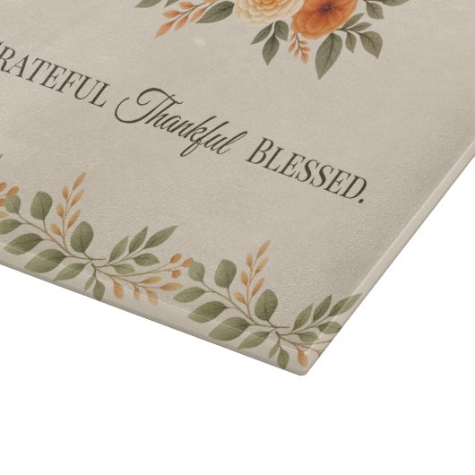 Grateful Thankful Blessed Fall Floral Schneidebrett (Ecke)