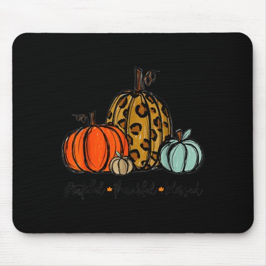 Grateful Thankful Blessed Pumpkin Thanksgiving Aut Mousepad (Vorne)