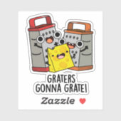 Graters Gonna Grate Funny Cheese Puff Aufkleber (Blatt)