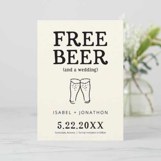 Gratis Bier Funny Save the Date Card Einladung (Stehend Vorderseite)