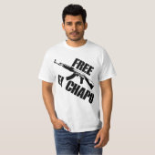 GRATIS EL CHAPO! T-Shirt (Vorne ganz)