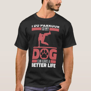 Gratis-Hundeläufer - Traceur Parkour T-Shirt