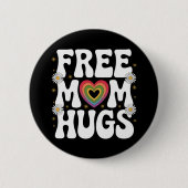 Gratis Mama Hug Transgender Lesben Gay LGBT Prix Button (Vorderseite)