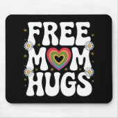 Gratis Mama Hug Transgender Lesben Gay LGBT Prix Mousepad (Vorne)