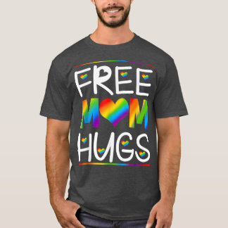 Gratis Mama Hugs Herz Mama Rainbow LGBT Pride Mona T-Shirt