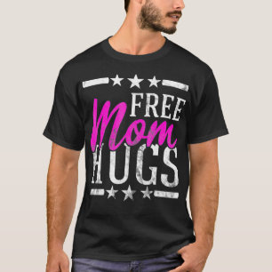 Gratis Mama Hugs Lesbische Schwule LGBT Proud Mutt T-Shirt