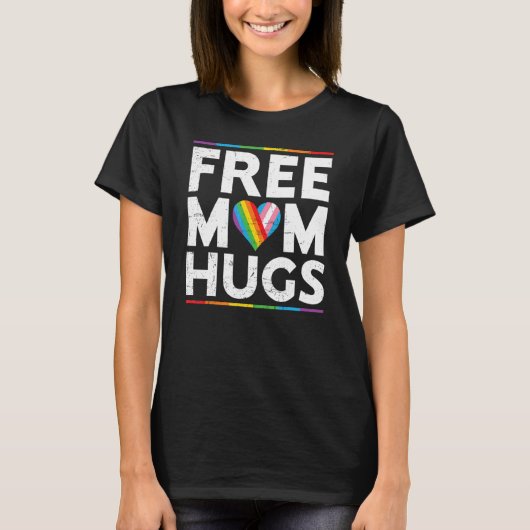 Gratis Mama Hugs LGBT Pride Parades Regenbogentran T-Shirt (Vorderseite)