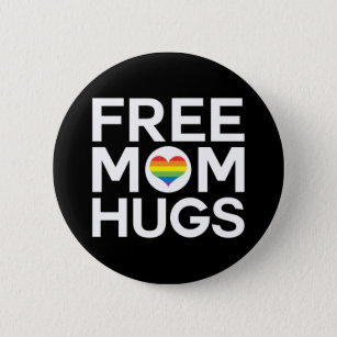 Gratis-Mama-Hugs-LGBTQ Button