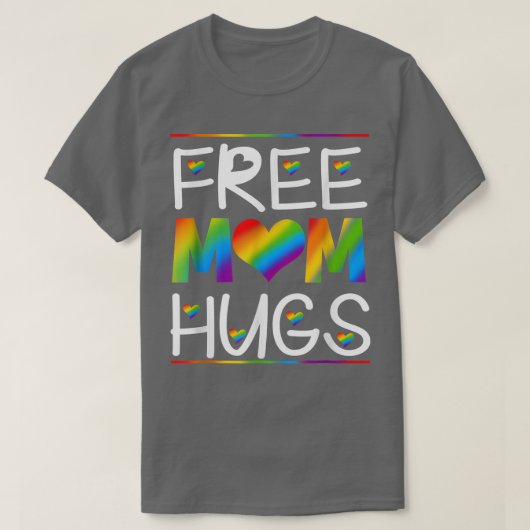 Gratis Mama Hugs Pride LGBT Monat  T-Shirt (Design vorne)