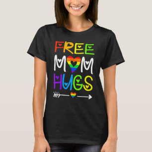 Gratis Mama Hugs Rainbow Herzblut Pride Monat 3 T-Shirt
