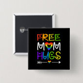 Gratis Mama Hugs Regenbogen Herz LGBT Preis Monat Button (Vorne & Hinten)
