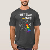 Gratis Vater Hugs LGBT Pride Vater Dinosaur Rex Ge T-Shirt (Vorderseite)