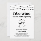 Gratis Wine Funny Weinlust Brautparty Einladung (Vorderseite)