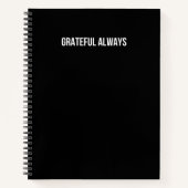 Gratitude Journal – Black & White Grateful Always Notizblock (Vorderseite)
