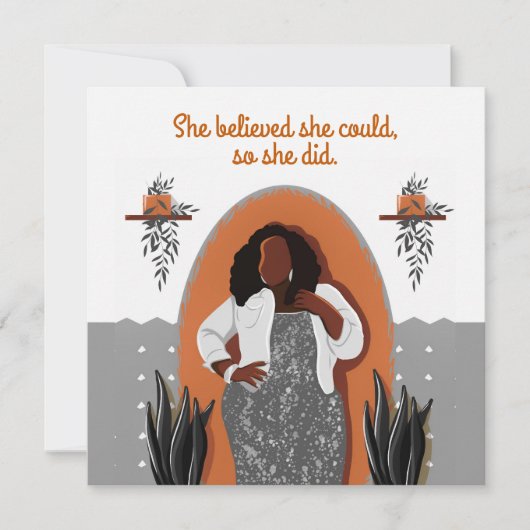 Gratulation Black Woman Sie glaubte, sie könnte (Vorderseite)