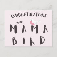 Gratulation New Mama Bird - Fun Quote Postcard