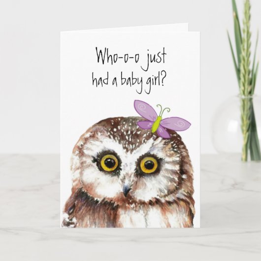 Gratulationen Baby Girl Cute Owl Humor Karte (Vorderseite)