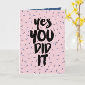 Gratulationskarte Abschluss Prüfung Ja Sie getan Karte (Gelbe Blume)