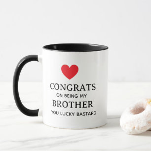 Gratuliere Bruder Tasse – Lustiger Geschwistertass