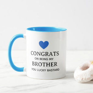 Gratuliere Bruder Tasse – Lustiger Geschwistertass