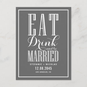 Grau Eat, Drink and Be Married Save the Date Ankündigungspostkarte