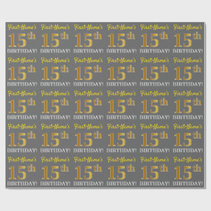 Grau, Imitat-Gold-Look "15. GEBURTSTAG" Geschenkpapier