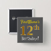 Grau, Imitate Gold 12. Geburtstag, mit Individuell Button (Vorne & Hinten)