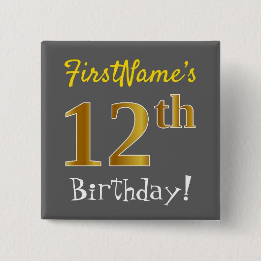 Grau, Imitate Gold 12. Geburtstag, mit Individuell Button (Vorderseite)