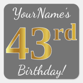 Grau, Imitate Gold 43. Geburtstag + Individuelle N Quadratischer Aufkleber
