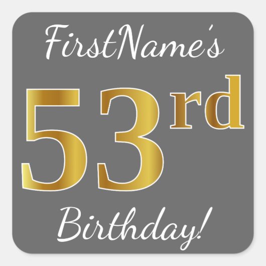 Grau, Imitate Gold 53. Geburtstag + Individuelle N Quadratischer Aufkleber (Vorderseite)