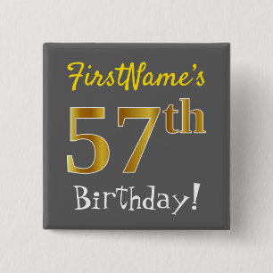 Grau, Imitate Gold 57. Geburtstag, mit Individuell Button