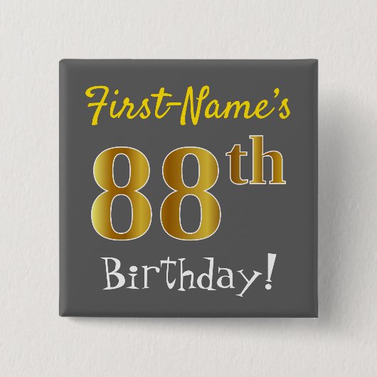 Grau, Imitate Gold 88. Geburtstag, mit Individuell Button (Vorderseite)