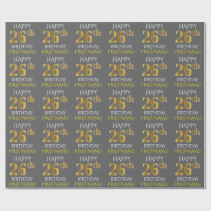 Grau, Imitate Gold "HAPPY 26. BIRTHDAY" Geschenkpapier