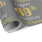 Grau, Imitate Gold "HAPPY 49. BIRTHDAY" Geschenkpapier (Rolleneckpunkt)