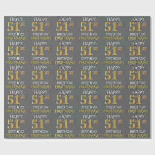 Grau, Imitate Gold "HAPPY 51. BIRTHDAY" Geschenkpapier