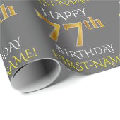 Grau, Imitate Gold "HAPPY 77. BIRTHDAY" Geschenkpapier (Rolleneckpunkt)