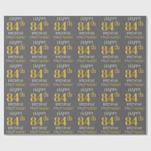 Grau, Imitate Gold "HAPPY 84. BIRTHDAY" Geschenkpapier
