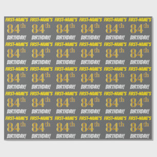 Grau, Imitate/Nachahmungen Gold, "84. BIRTHTAG" Geschenkpapier