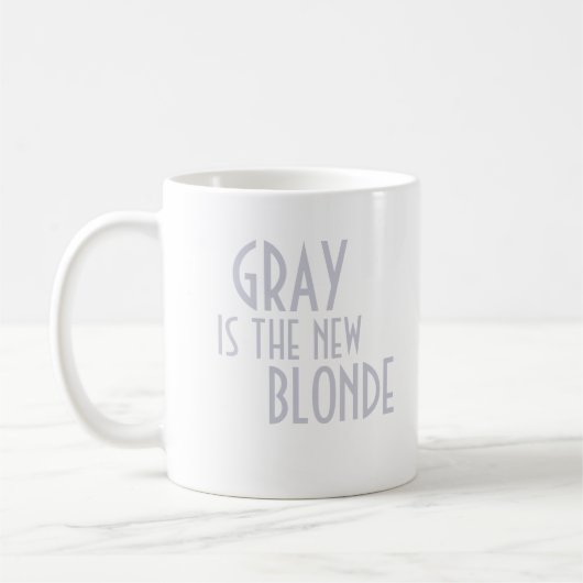 Grau ist die neue blonde Tasse (Links)