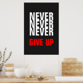 Grau-Weiß-Rot geben Sie nie auf Angebotserfolg dru Poster (Küche)