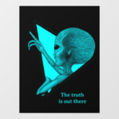 Graue Alien, die Wahrheit ist da draußen Fensteraufkleber (Blatt)