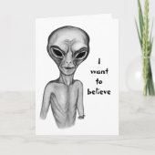 Graue Alien, ich wollte zu glauben Karte (Vorderseite)