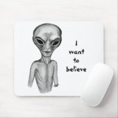 Graue Alien, ich wollte zu glauben Mousepad (Mit Mouse)