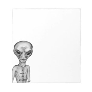 Graue Alien, ich wollte zu glauben Notizblock