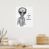 Graue Alien, ich wollte zu glauben Poster (Küche)
