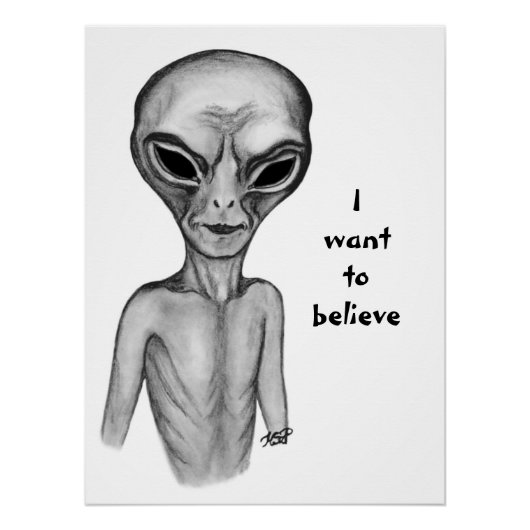 Graue Alien, ich wollte zu glauben Poster (Vorderseite)