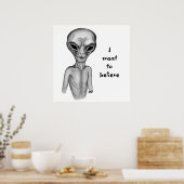 Graue Alien, ich wollte zu glauben Poster (Küche)