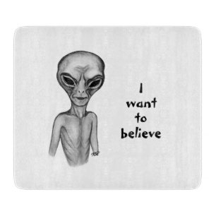 Graue Alien, ich wollte zu glauben Schneidebrett