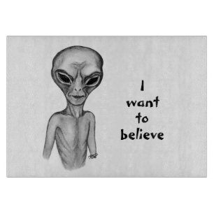 Graue Alien, ich wollte zu glauben Schneidebrett